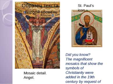 Mosaic detail. Angel. St. Paul‘s icon Did you know? The magnificent mosaics t...