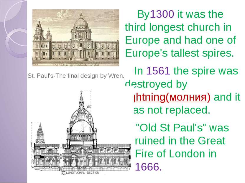 By1300 it was the third longest church in Europe and had one of Europe's tall...