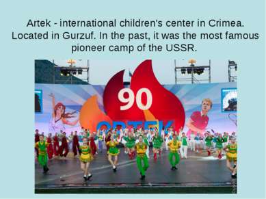Artek - international children's center in Crimea. Located in Gurzuf. In the ...