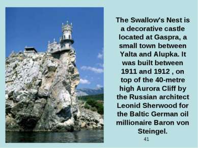 The Swallow's Nest is a decorative castle located at Gaspra, a small town bet...