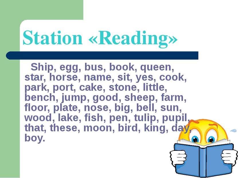 Station «Reading» Ship, egg, bus, book, queen, star, horse, name, sit, yes, c...