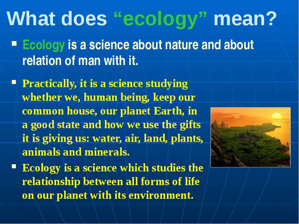 Экология перевод на английский. What is ecology. What is ecology текст. What is Ecologia. What is ecology пересказ.