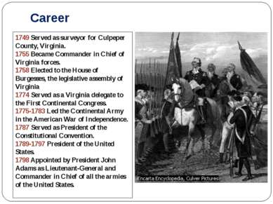 Career 1749 Served as surveyor for Culpeper County, Virginia. 1755 Became Com...