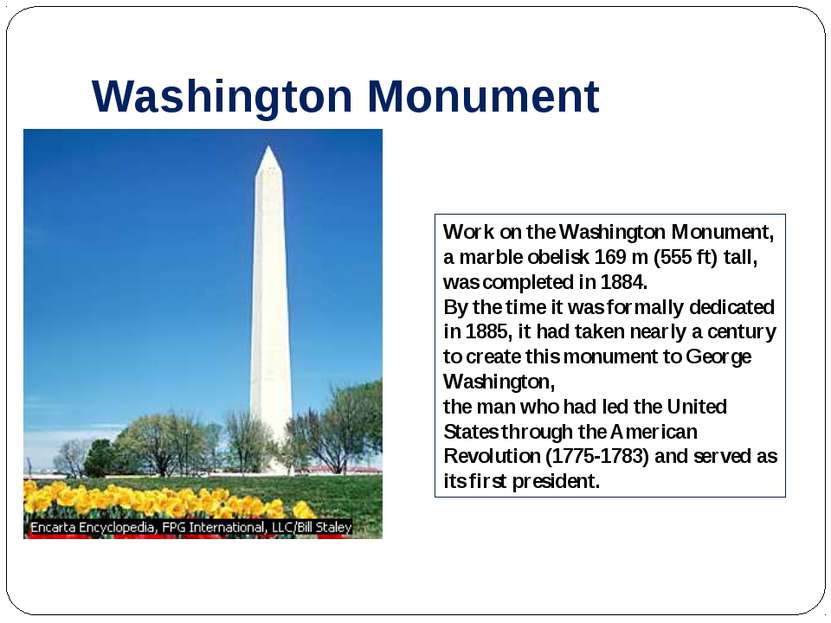 Washington Monument Work on the Washington Monument, a marble obelisk 169 m (...