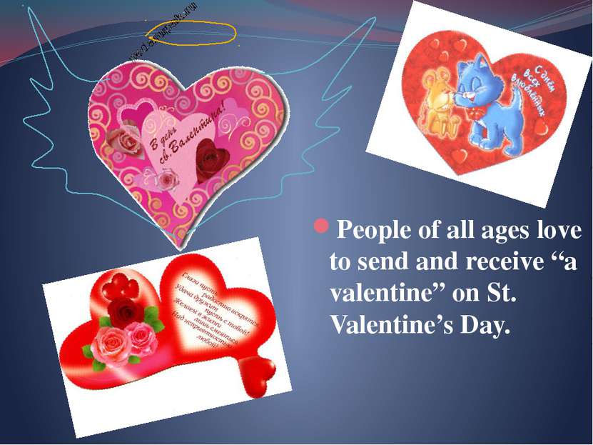 People of all ages love to send and receive “a valentine” on St. Valentine’s ...