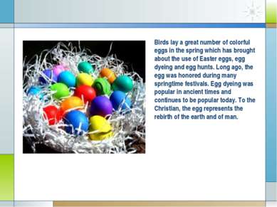 Birds lay a great number of colorful eggs in the spring which has brought abo...