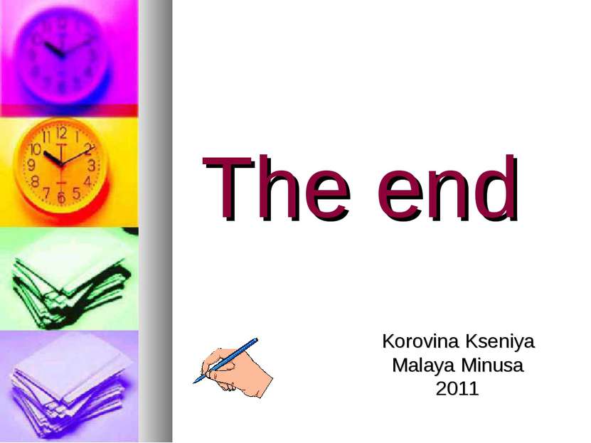 The end Korovina Kseniya Malaya Minusa 2011