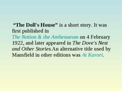 “The Doll's House” is a short story. It was first published in The Nation & t...