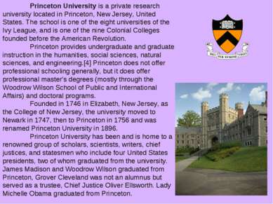 Princeton University is a private research university located in Princeton, N...