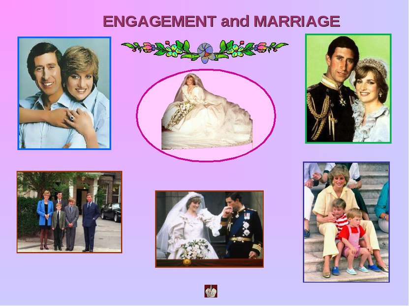 ENGAGEMENT and MARRIAGE