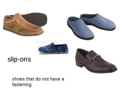 slip-ons shoes that do not have a fastening