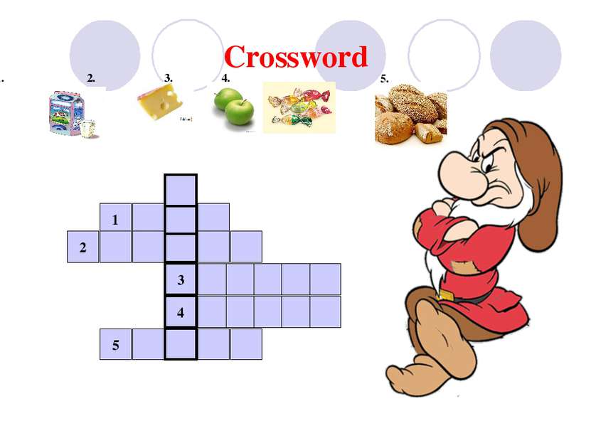Crossword 1. 2. 3. 4. 5 5. 4 3 1 2 5