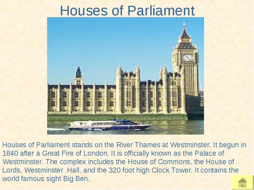Houses of Parliament Houses of Parliament stands on the River Thames at Westm...