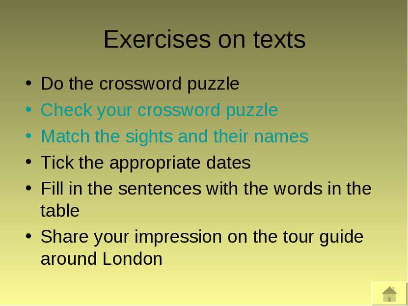 Exercises on texts Do the crossword puzzle Check your crossword puzzle Match ...