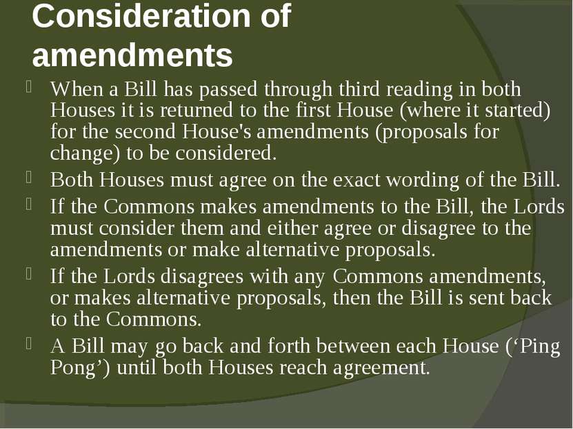 Consideration of amendments When a Bill has passed through third reading in b...