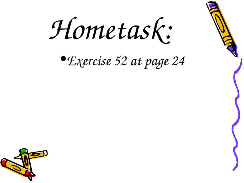 Hometask: Exercise 52 at page 24