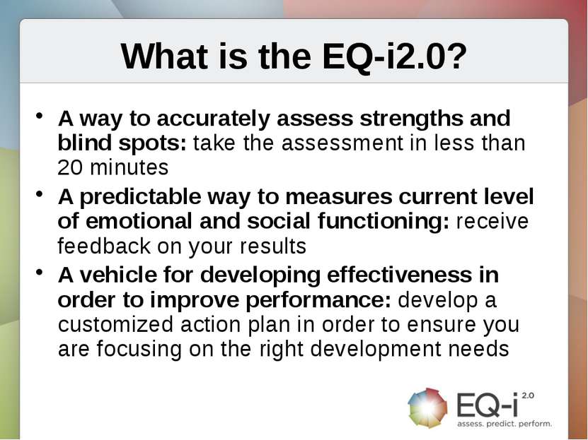 What is the EQ-i2.0? A way to accurately assess strengths and blind spots: ta...