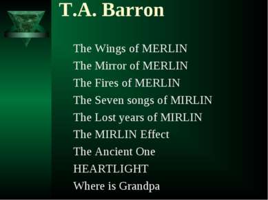 T.А. Barron The Wings of MERLIN The Mirror of MERLIN The Fires of MERLIN The ...