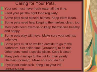 Caring for Your Pets. Your pet must have fresh water all the time. Feed your ...
