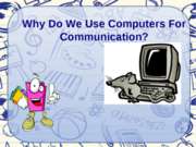 Почему мы используем компьютер для общения