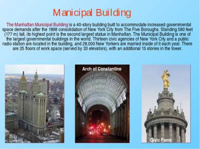 The Manhattan Municipal Building is a 40-story building built to accommodate ...