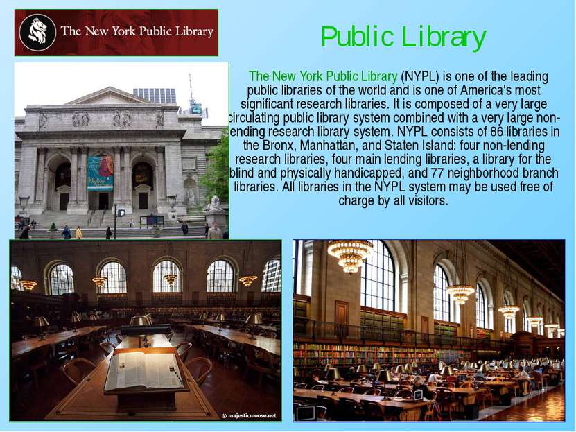 The New York Public Library (NYPL) is one of the leading public libraries of ...