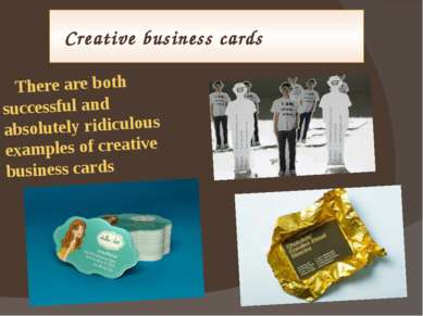 Creative business cards There are both successful and absolutely ridiculous e...