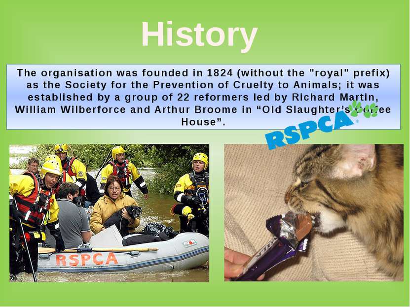 History The organisation was founded in 1824 (without the "royal" prefix) as ...