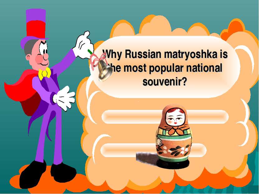 Why Russian matryoshka is the most popular national souvenir?