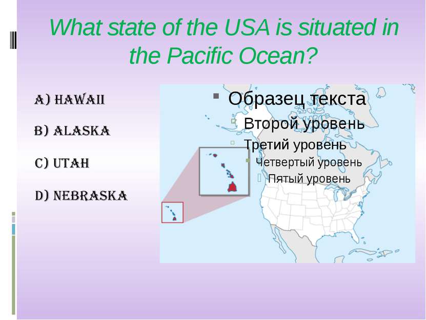 What state of the USA is situated in the Pacific Ocean?