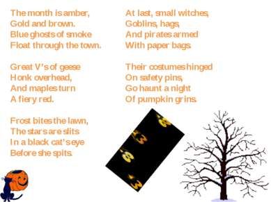 The month is amber, Gold and brown. Blue ghosts of smoke Float through the to...
