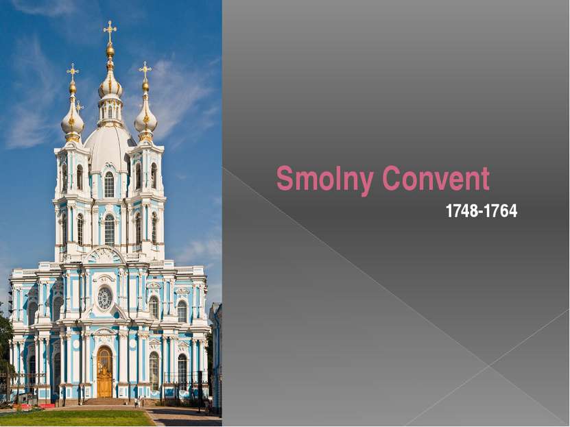 Smolny Convent 1748-1764