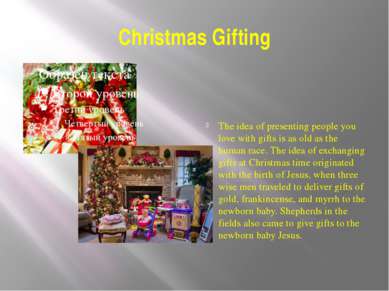 Christmas Gifting The idea of presenting people you love with gifts is as old...
