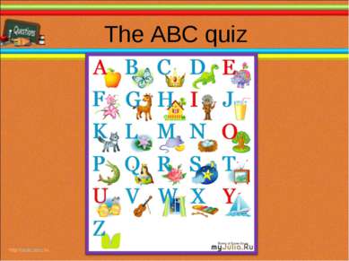 The ABC quiz * *