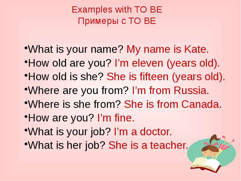 What is your name? My name is Kate. How old are you? I’m eleven (years old). ...