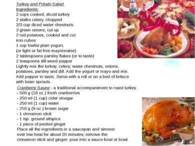 Turkey and Potato Salad. Ingredients: 2 cups cooked, diced turkey 2 stalks ce...