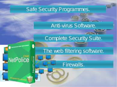 Safe Security Programmes. Anti-virus Software. Complete Security Suite. The w...