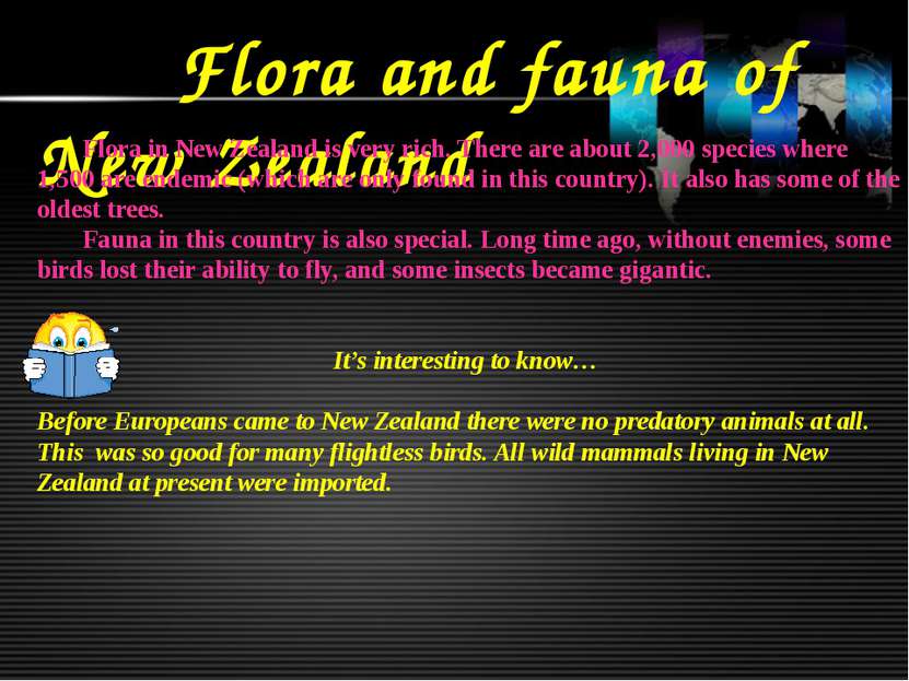 Flora and fauna of New Zealand Flora in New Zealand is very rich. There are a...