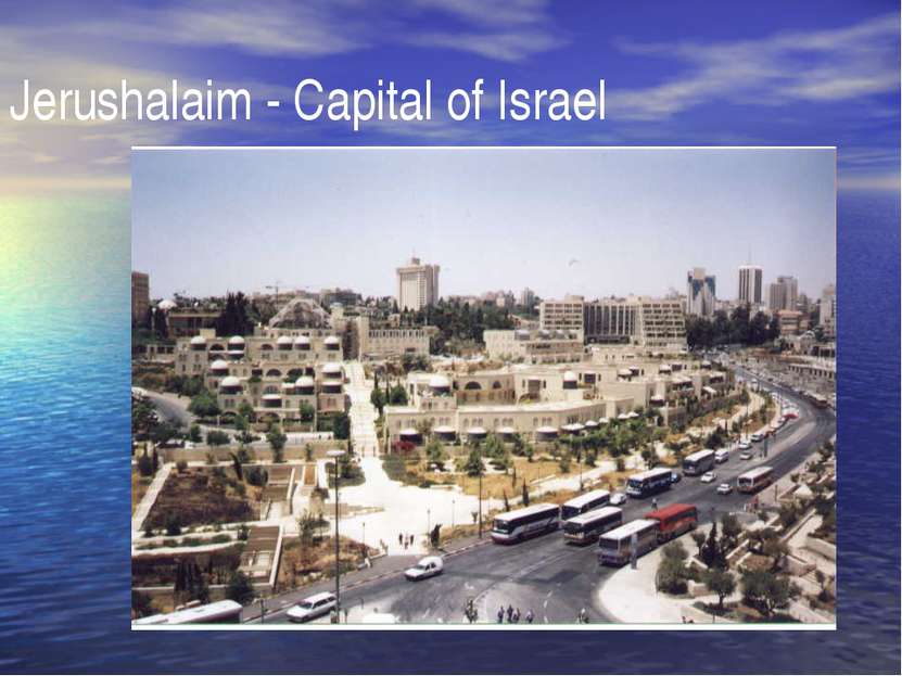 Jerushalaim - Capital of Israel