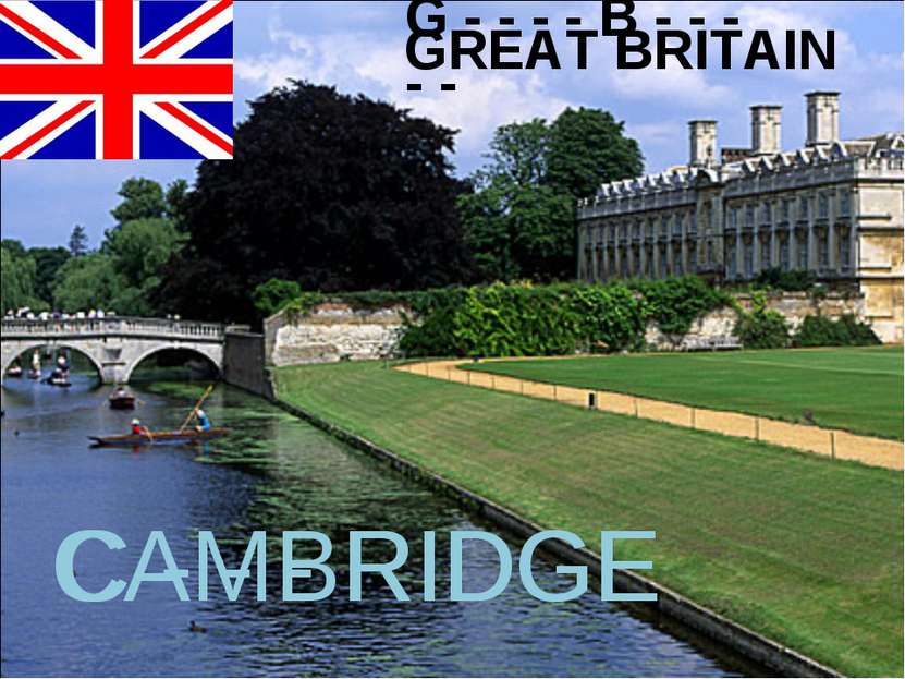 G - - - - B - - - - - GREAT BRITAIN C - - - RIDGE CAMBRIDGE