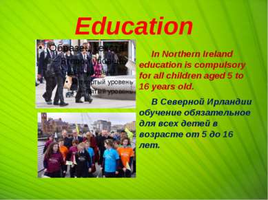 Education In Northern Ireland education is compulsory for all children aged 5...