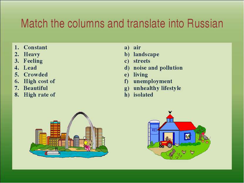 Match the columns and translate into Russian Constant Heavy Feeling Lead Crow...