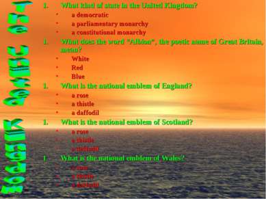 What kind of state in the United Kingdom? a democratic a parliamentary monarc...