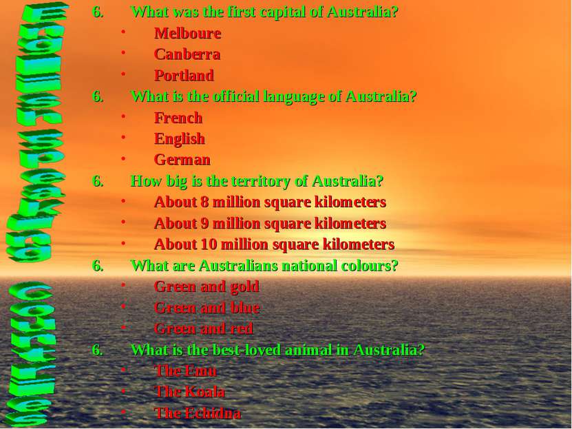 What was the first capital of Australia? Melboure Canberra Portland What is t...
