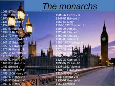 The monarchs 1509-47 Henry VIII 1547-53 Edward VI 1553-58 Mary 1558-1603 Eliz...