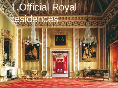 1.Official Royal residences
