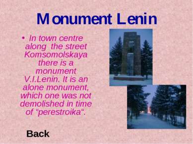 Monument Lenin In town centre along the street Komsomolskaya there is a monum...