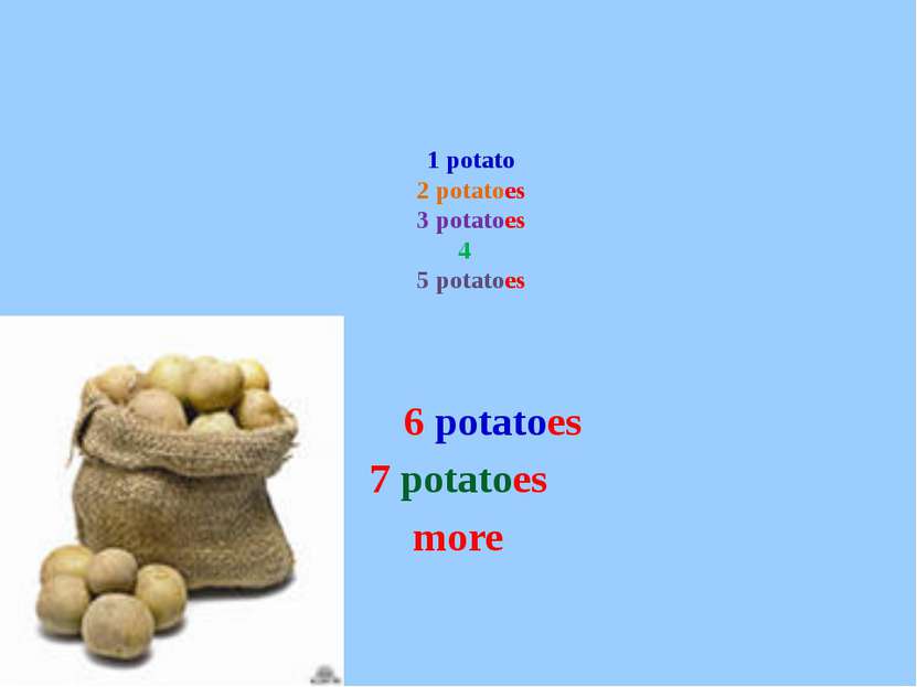 1 potato 2 potatoes 3 potatoes 4 5 potatoes 6 potatoes 7 potatoes more