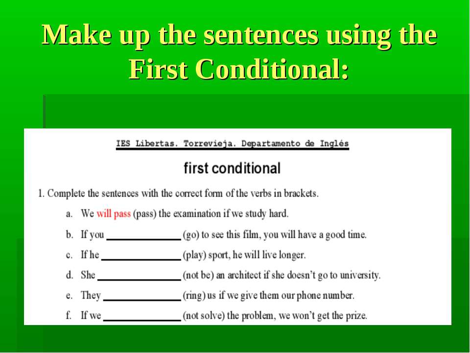Matching conditions. Make the first conditional sentence. First conditional sentences. Conditional sentences 1. Zero conditional first conditional упражнения.