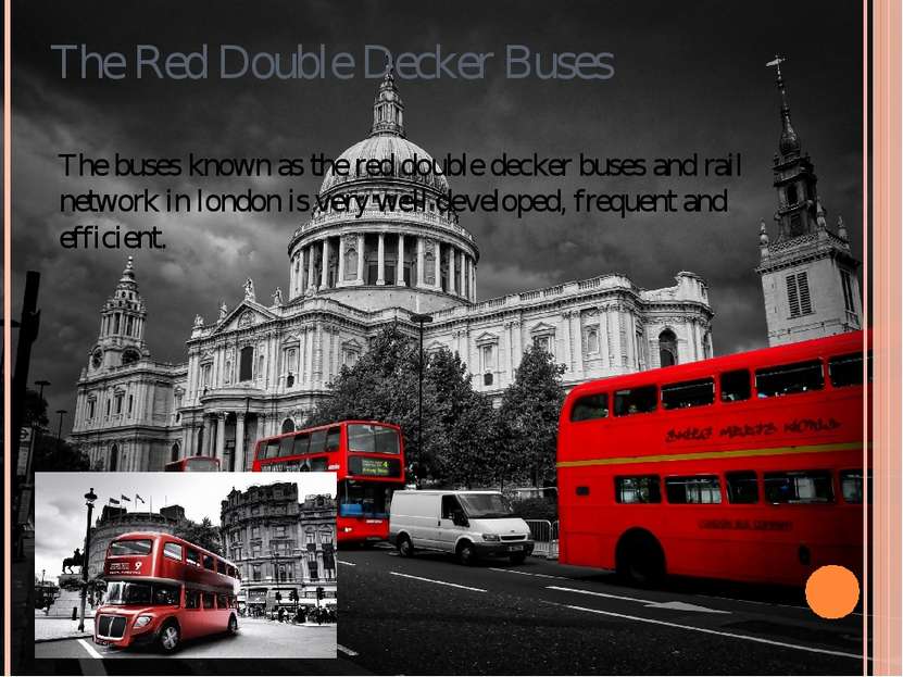 The Red Double Decker Buses The buses known as the red double decker buses an...